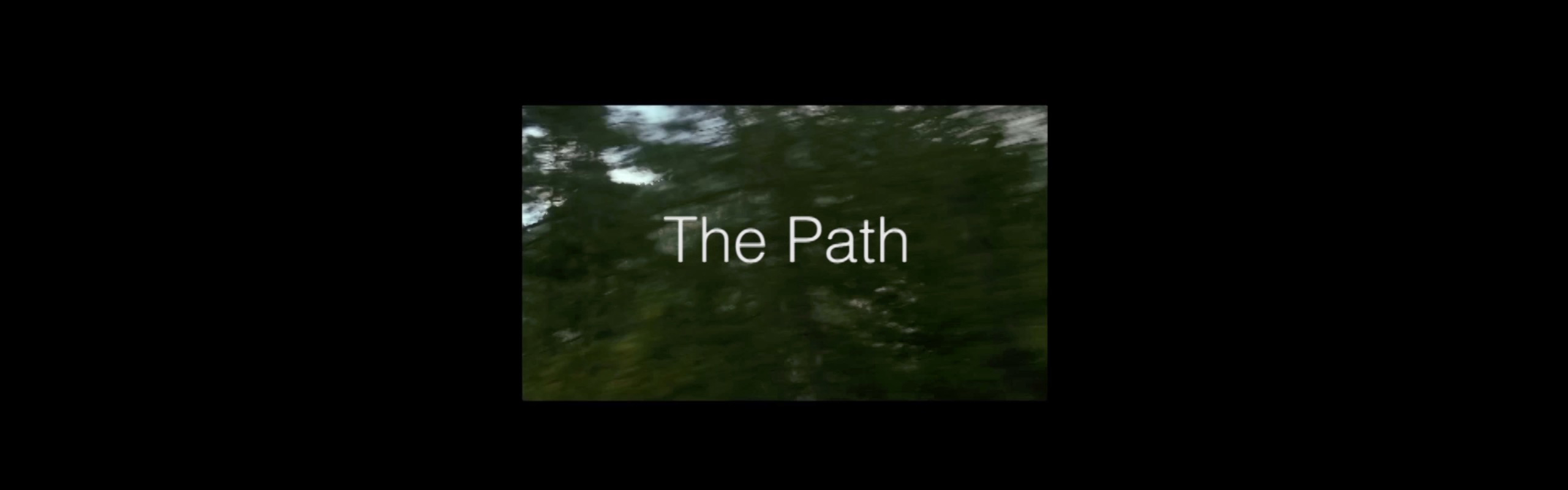 The Path - video